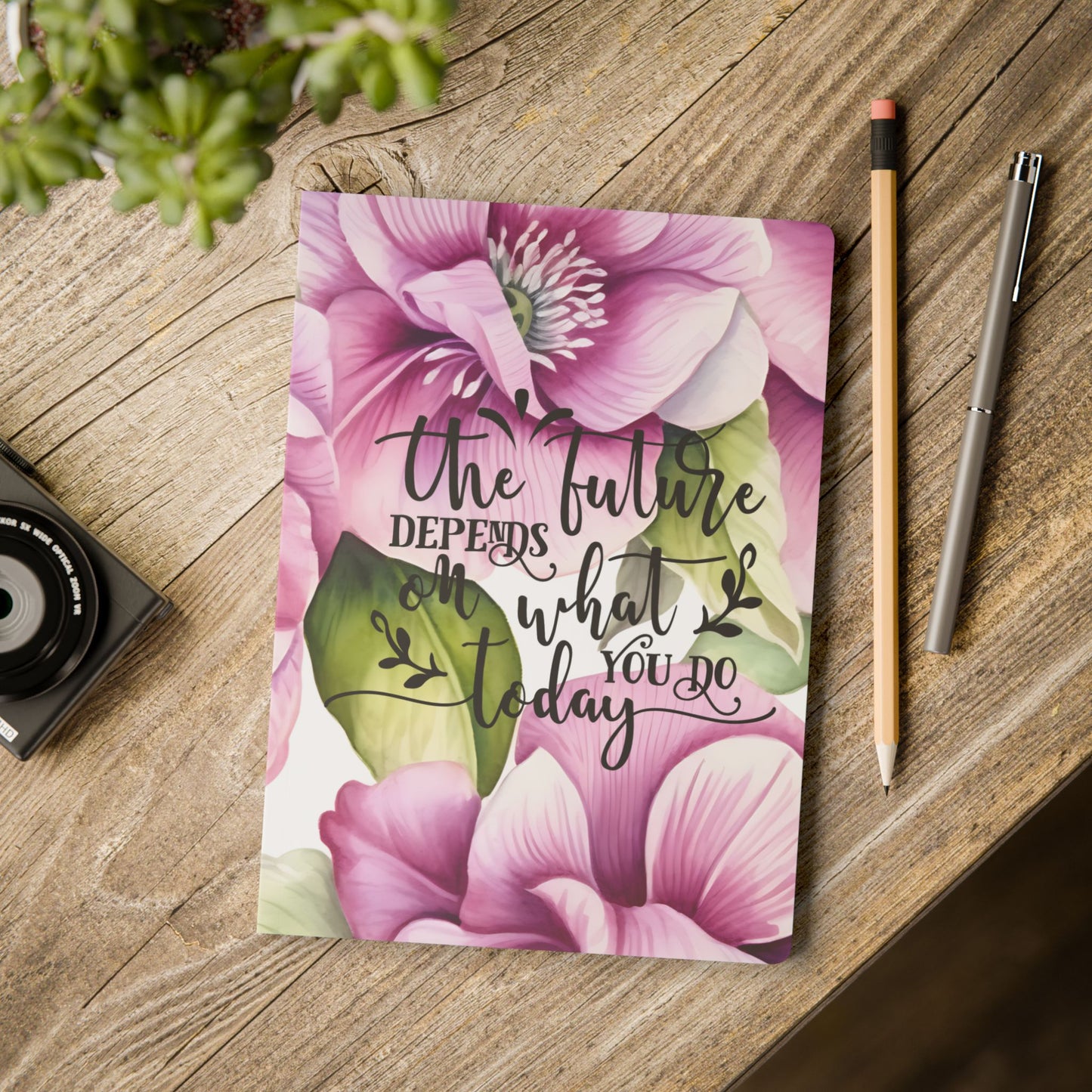 "The Future Depends On What You Do Today" Floral Journal