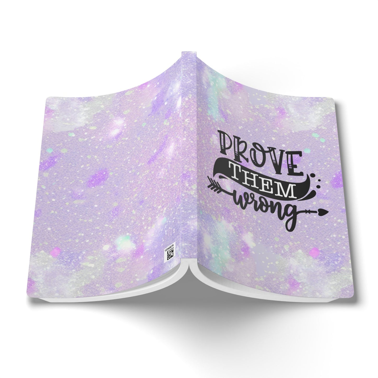 Prove Them Wrong Journal