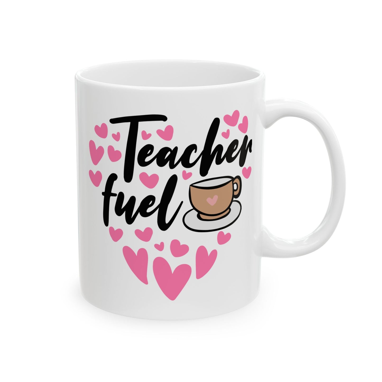 "Teacher Fuel" Ceramic Mug