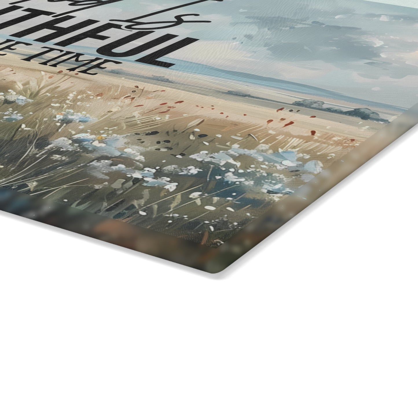 God is Faithful Glass Cutting Board