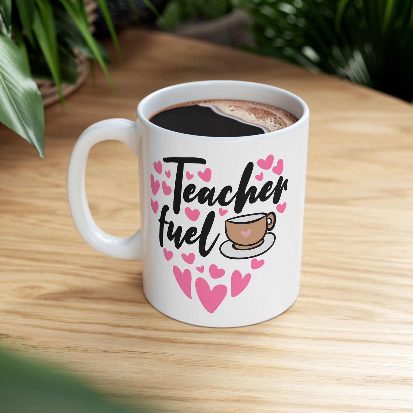 "Teacher Fuel" Ceramic Mug