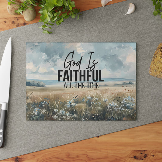 God is Faithful Glass Cutting Board
